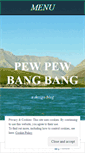Mobile Screenshot of pewpewbangbang.wordpress.com