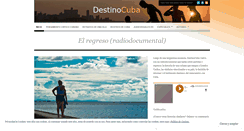 Desktop Screenshot of destinocuba.wordpress.com