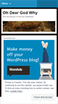 Mobile Screenshot of ohdeargodwhy.wordpress.com
