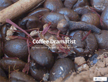 Tablet Screenshot of coffeedramatist.wordpress.com