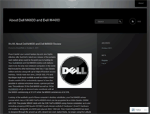 Tablet Screenshot of aboutdellm6600.wordpress.com