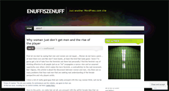 Desktop Screenshot of enuffiszenuff.wordpress.com