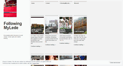 Desktop Screenshot of followingmylede.wordpress.com