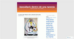 Desktop Screenshot of apocalipsisdentrodeunanaranja.wordpress.com