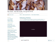 Tablet Screenshot of bekindtellthetrutheatgoodfood.wordpress.com