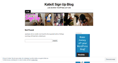 Desktop Screenshot of katiexsignup.wordpress.com