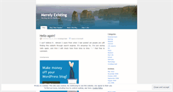 Desktop Screenshot of merelyexisting.wordpress.com