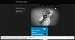 Desktop Screenshot of futurismo1909.wordpress.com
