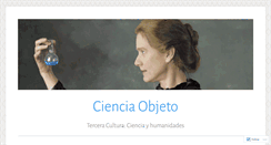 Desktop Screenshot of cienciaobjeto.wordpress.com