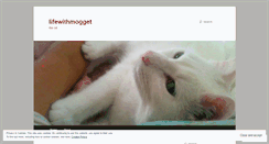 Desktop Screenshot of lifewithmogget.wordpress.com