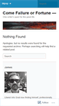Mobile Screenshot of comefailureorfortune.wordpress.com