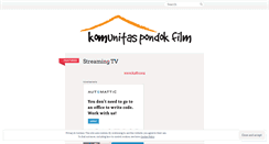 Desktop Screenshot of komunitaspondokfilm.wordpress.com