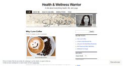Desktop Screenshot of healthandwellnesswarrior.wordpress.com