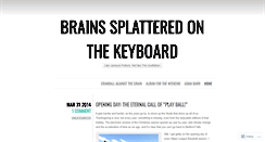 Desktop Screenshot of brainsplatterkeyboard.wordpress.com