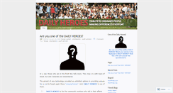 Desktop Screenshot of dailyheroes.wordpress.com