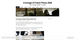 Desktop Screenshot of futureplaces2008.wordpress.com