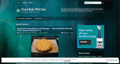 Desktop Screenshot of foodkidswilleat.wordpress.com