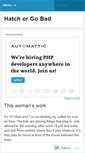 Mobile Screenshot of behatchedorgobad.wordpress.com