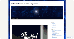 Desktop Screenshot of bibliothequecommeunpulsar.wordpress.com