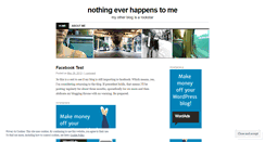 Desktop Screenshot of nothingeverhappenstome.wordpress.com