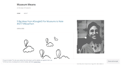 Desktop Screenshot of museummeans.wordpress.com