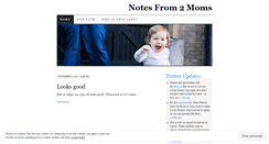 Desktop Screenshot of notesfrom2moms.wordpress.com