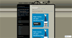 Desktop Screenshot of crazythingshappen.wordpress.com