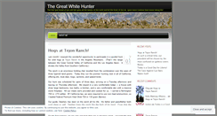 Desktop Screenshot of greatwhitehunter.wordpress.com