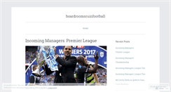 Desktop Screenshot of boardroomsruinfootball.wordpress.com