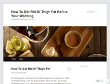 Tablet Screenshot of howtogetridofthighfat62.wordpress.com