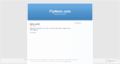 Desktop Screenshot of flymomcom.wordpress.com