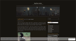 Desktop Screenshot of bigbluereview.wordpress.com
