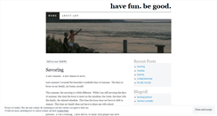 Desktop Screenshot of havefunbegood.wordpress.com