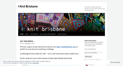 Desktop Screenshot of iknitbrisbane.wordpress.com