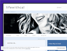 Tablet Screenshot of lifewithcal.wordpress.com