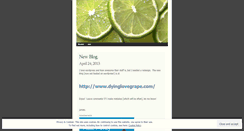 Desktop Screenshot of dyinglovegrape.wordpress.com