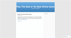 Desktop Screenshot of dealornodealonlinegame.wordpress.com