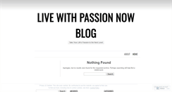 Desktop Screenshot of livewithpassionnow.wordpress.com