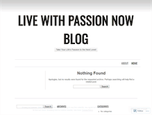 Tablet Screenshot of livewithpassionnow.wordpress.com