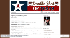 Desktop Screenshot of doubleshottx.wordpress.com