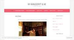 Desktop Screenshot of mymanuscriptandme.wordpress.com