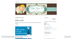 Desktop Screenshot of gottahaveitgirl.wordpress.com