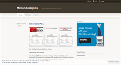 Desktop Screenshot of milliondolarpipsdotwordpressdotcom.wordpress.com