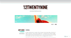 Desktop Screenshot of 12twentynine.wordpress.com