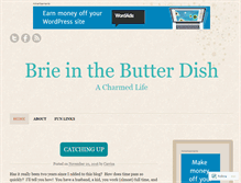 Tablet Screenshot of brieinthebutterdish.wordpress.com