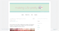 Desktop Screenshot of makinglifepretty.wordpress.com