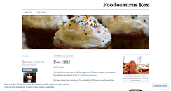 Desktop Screenshot of foodosaurusrex.wordpress.com