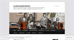 Desktop Screenshot of londonjazzcollector.wordpress.com