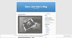 Desktop Screenshot of morelikeellen.wordpress.com