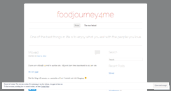 Desktop Screenshot of foodjourney4me.wordpress.com